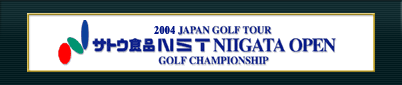SatoFoods NST Niigata Open Golf Championship 2004