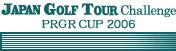 PRGR CUP 2006