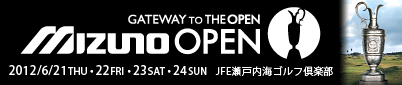 Gate Way To The Open Mizuno Open 2012