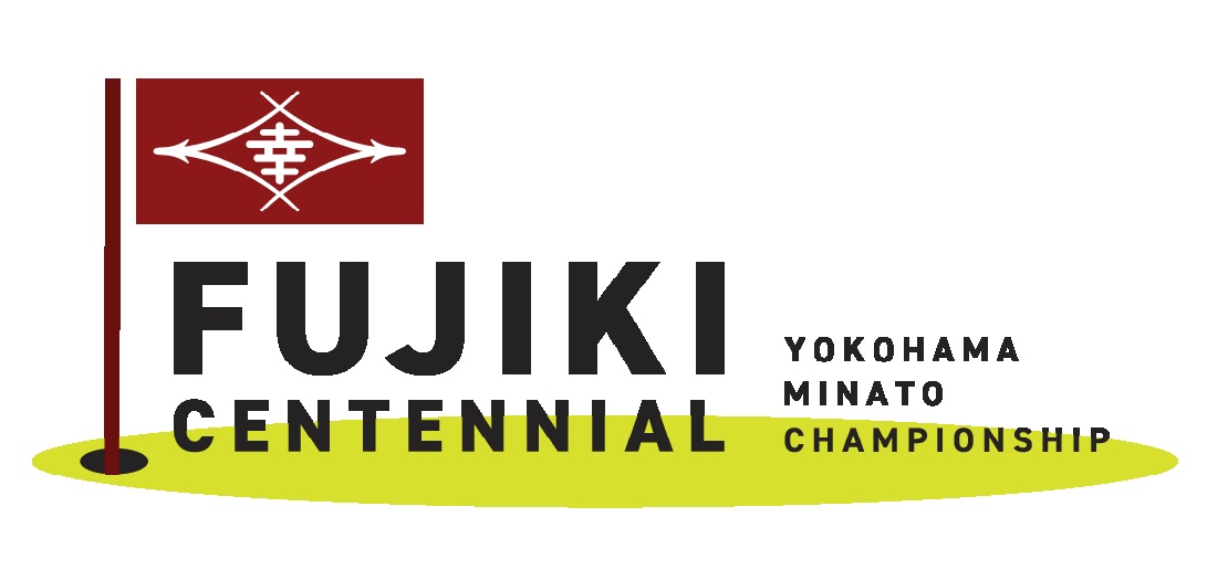 横浜ミナト Championship ～Fujiki Centennial～ 2024